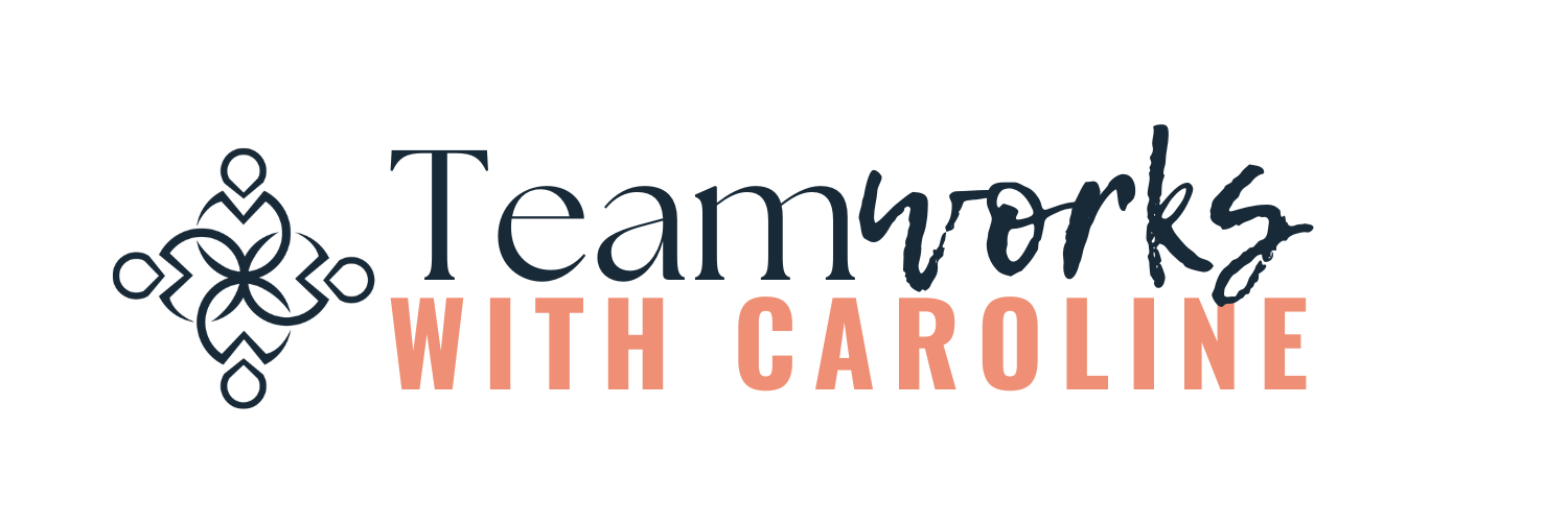 Teamworks with Caroline